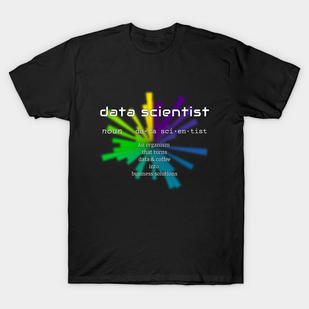 Data Scientist Dictionary Definition | Polar Chart Black T-Shirt by aRtVerse